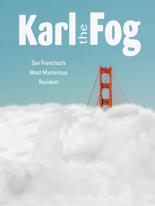 Title details for Karl the Fog by Karl the Fog - Available